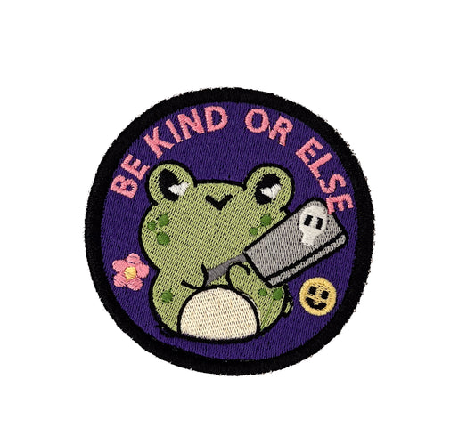 Be Kind or Else (Patch)